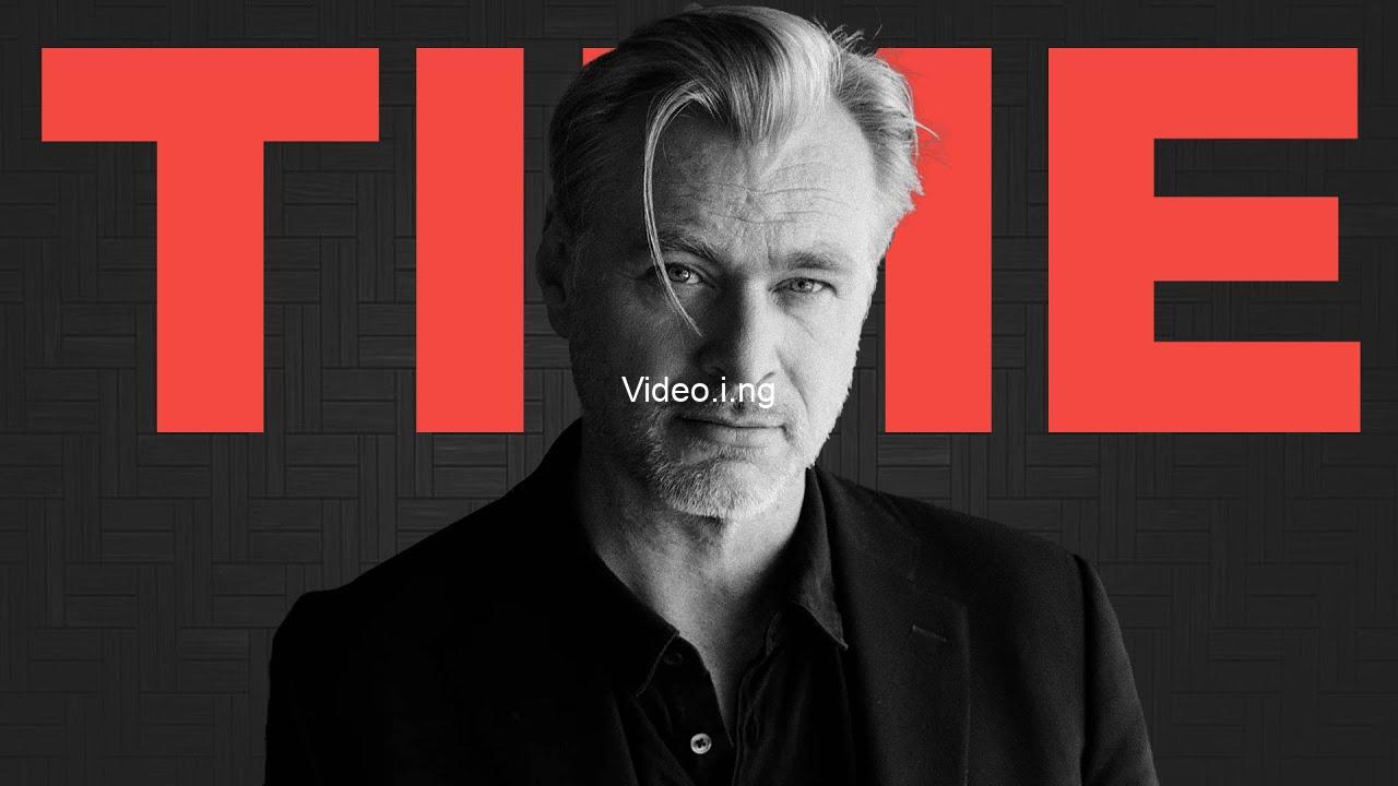 Christopher Nolan’s Obsession With Time Explained