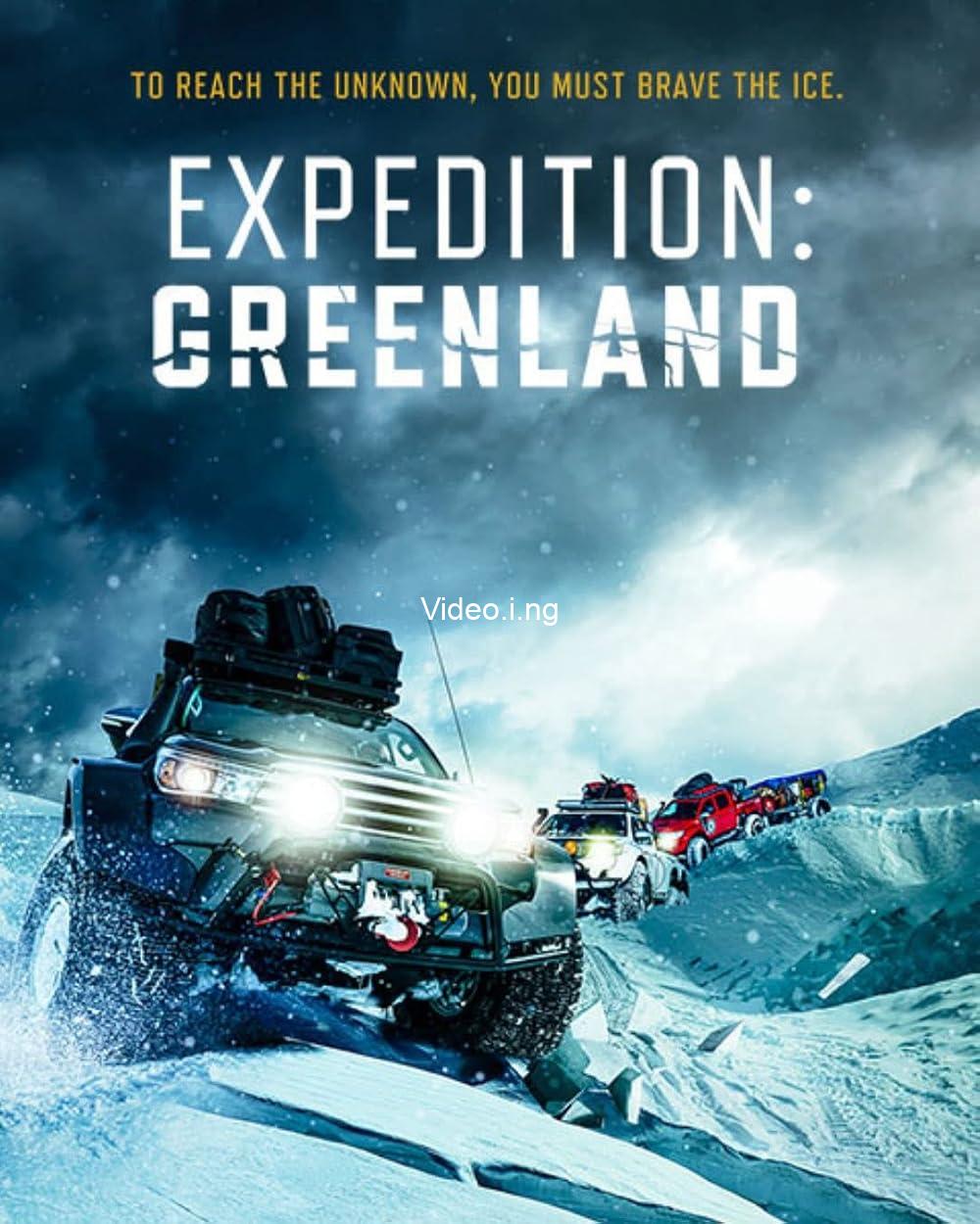 Expedition: Greenland (2025) MOVIE