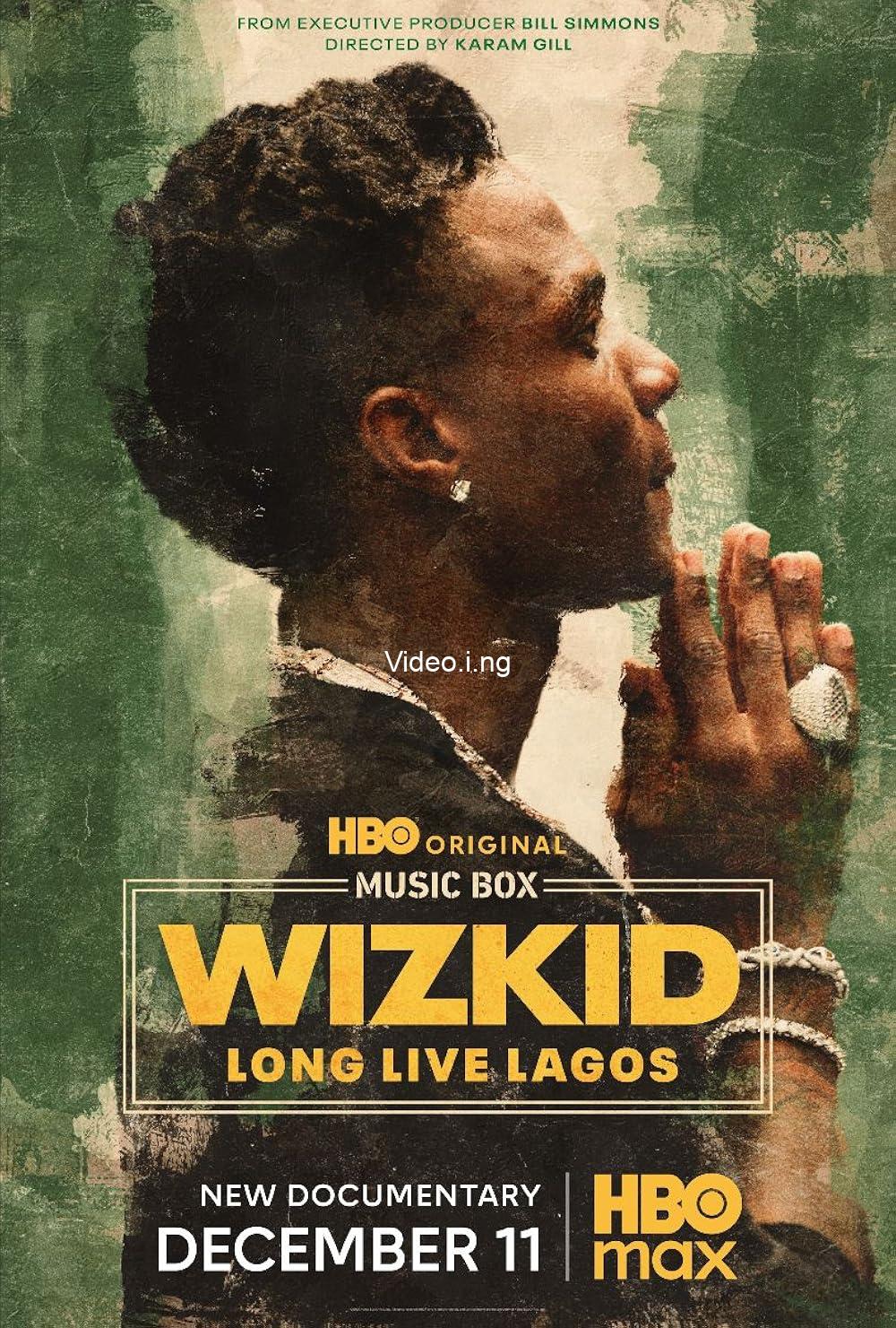 Wizkid: Long Live Lagos (2025)